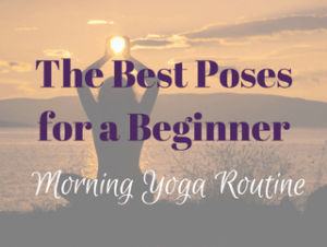 morning yoga, poses, yoga, routine, sequence, stretching