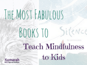 books, kid's books, mindfulness, kids yoga, mindful books, amazon, teaching, teach mindfulness