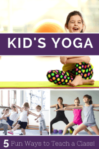 5 Fun Ways to Teach Kids Yoga in a Class : Kumarah