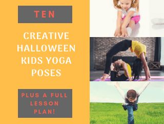 Ten creative halloween kids yoga poses, forward fold, wheel swan, airplane pose, yoga for kids