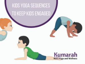 kids yoga sequences to keep kids engaged from kumarah yoga and wellness for kids, kids doing bow pose, pyramid, and sphinx pose