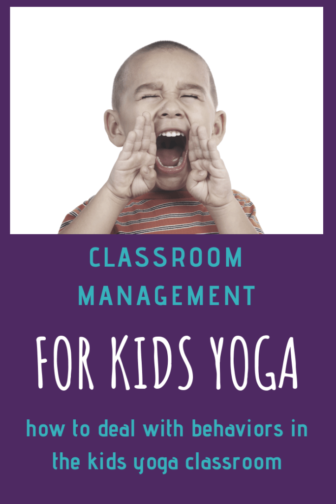 classroom management for kids yoga classrooms
