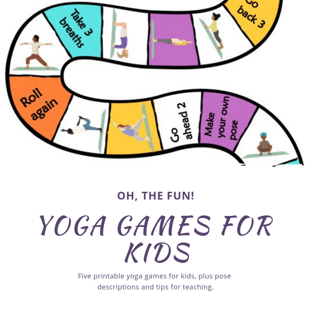 Oh the fun! Yoga games for kids, five printable yoga games for kids, plus pose descriptions and tips for teaching