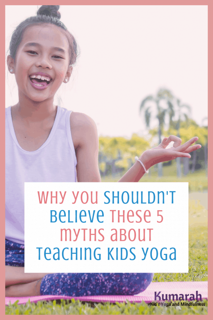 why you shouldn't believe these 5 myths of teaching yoga to kids, little girl doing yoga pose and laughing