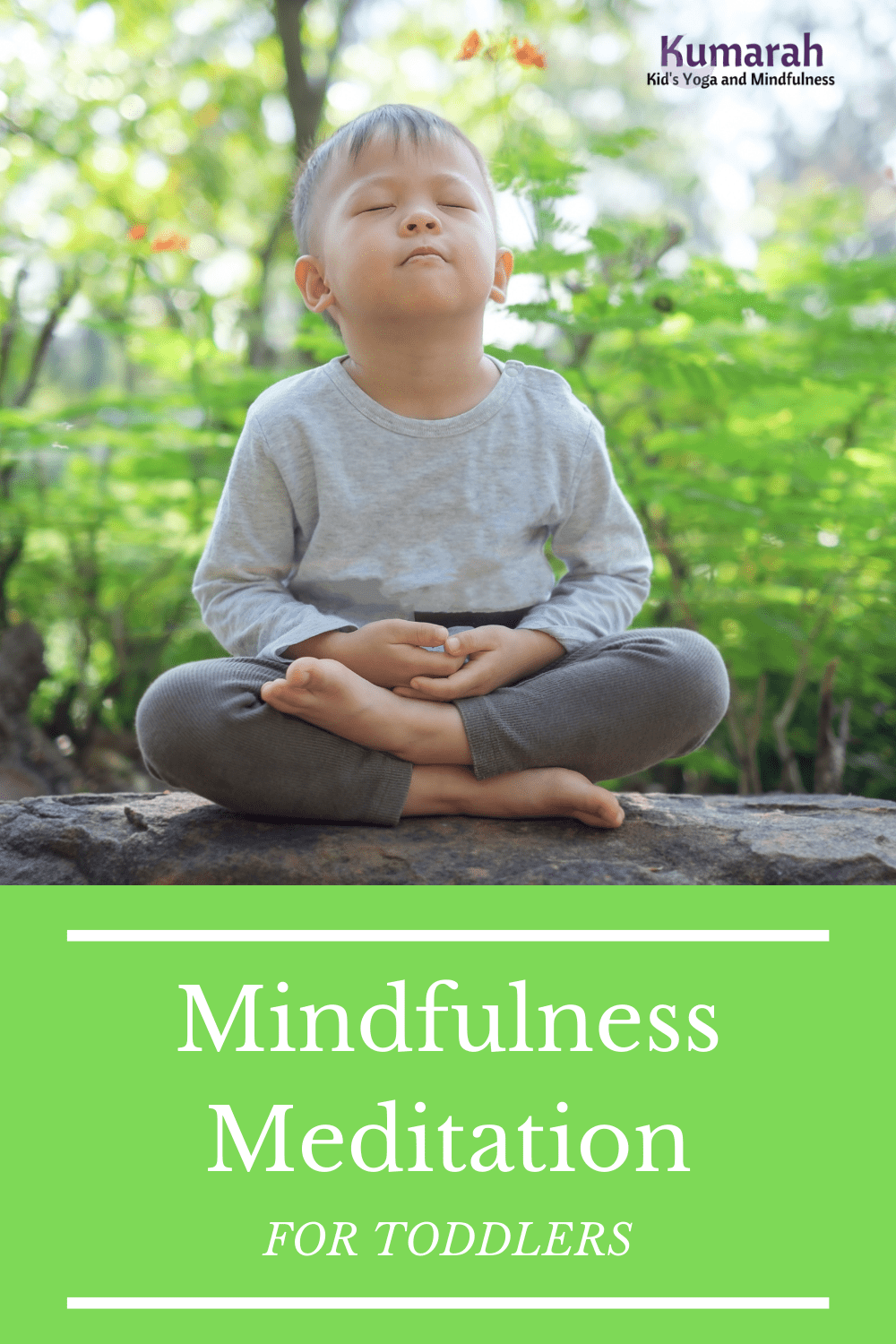 Toddler Mindfulness | Meditation Games for Toddlers : Kumarah