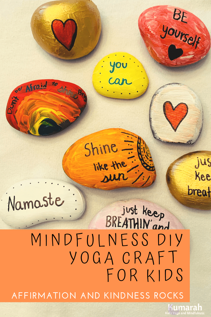 Mindfulness Craft for Kids Kindness Rocks for Mindfulness