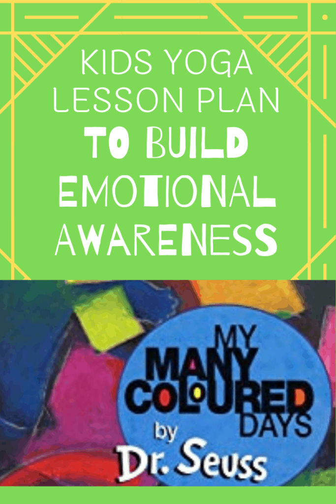 my many colored days kids yoga lesson plan to build emotional awareness