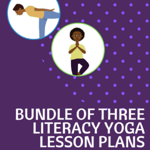 bundle of three kdis yoga lesson plans yoga stories for kids yoga lessons with books and literacy