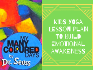 my many colored days yoga lesson plan, lesson plan for kids yoga