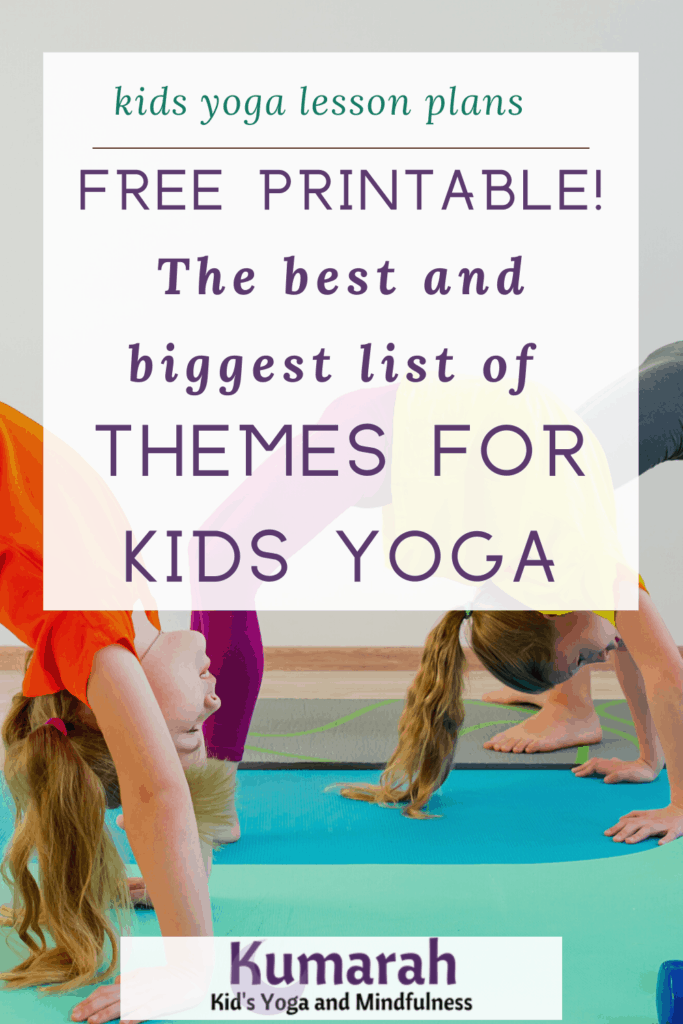 yoga themes for kids yoga, kids yoga poses, yoga teaching ideas for kids, how to teach kids yoga