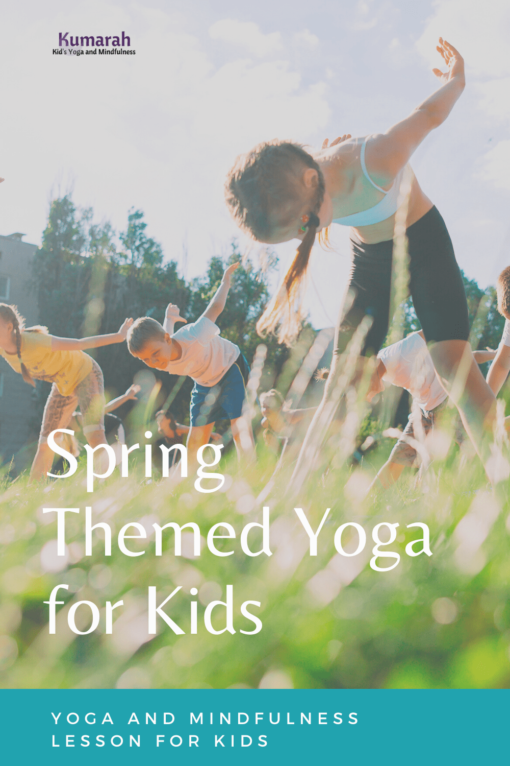 Spring Themed Yoga Poses and Activities for Kids (with Mindfulness!)