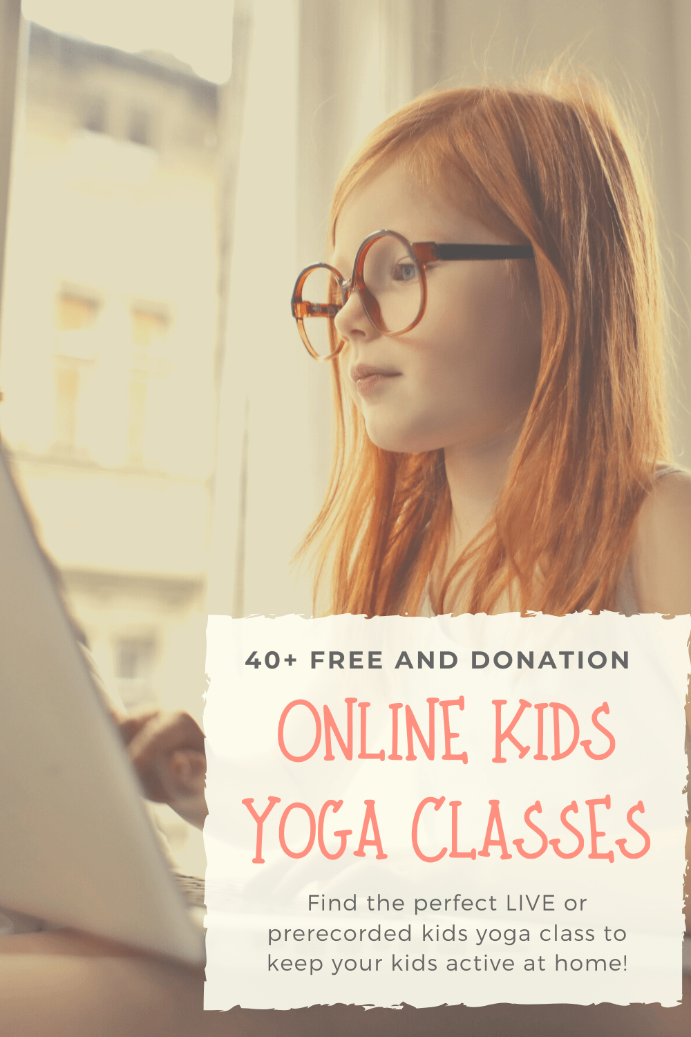 40 free and donation online kids yoga classes - find the perfect live or prerecorded kids yoga class to keep your kids active at home