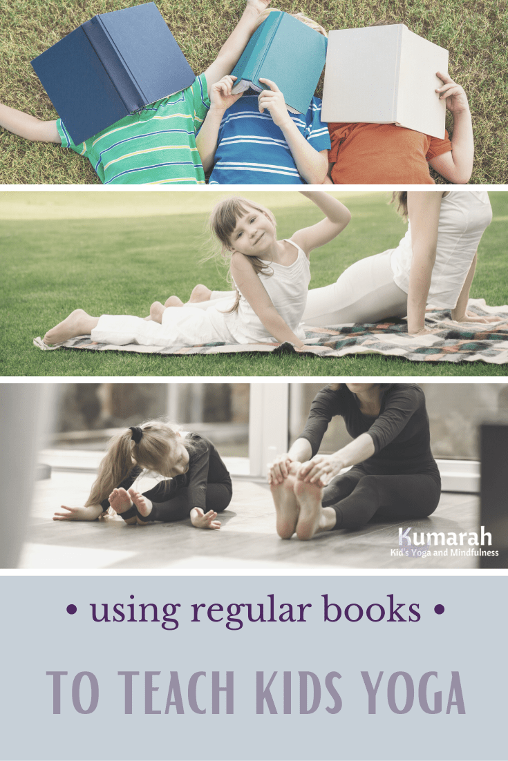 The Best Library Books to Use for Teaching Kids Yoga : Kumarah