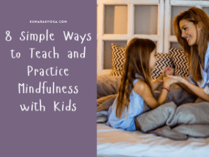 mindfulness for kids, teach kids how to be mindful, teach mindfulness to kids at home or in school