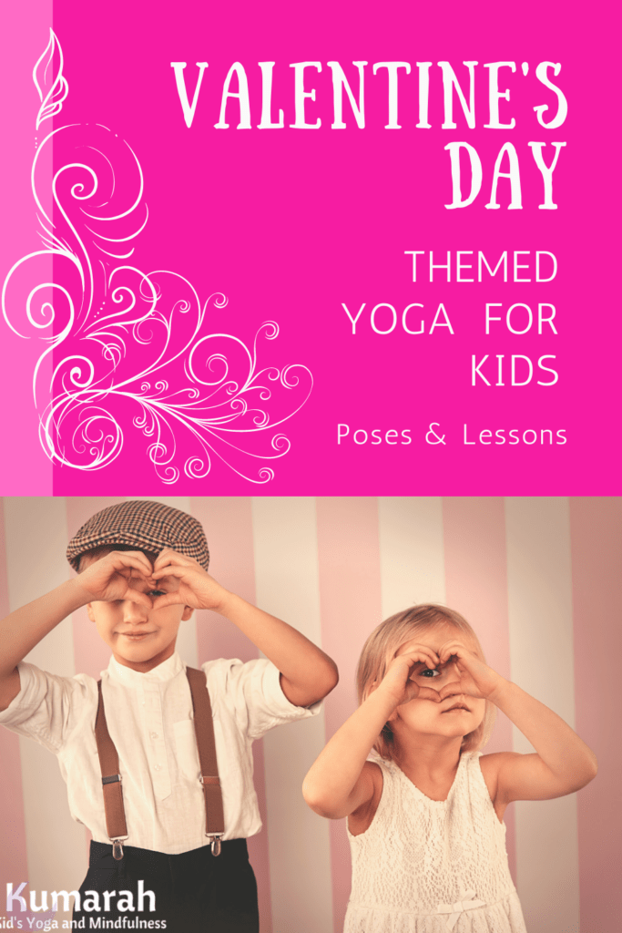 valentine's day themed yoga class ideas for kids