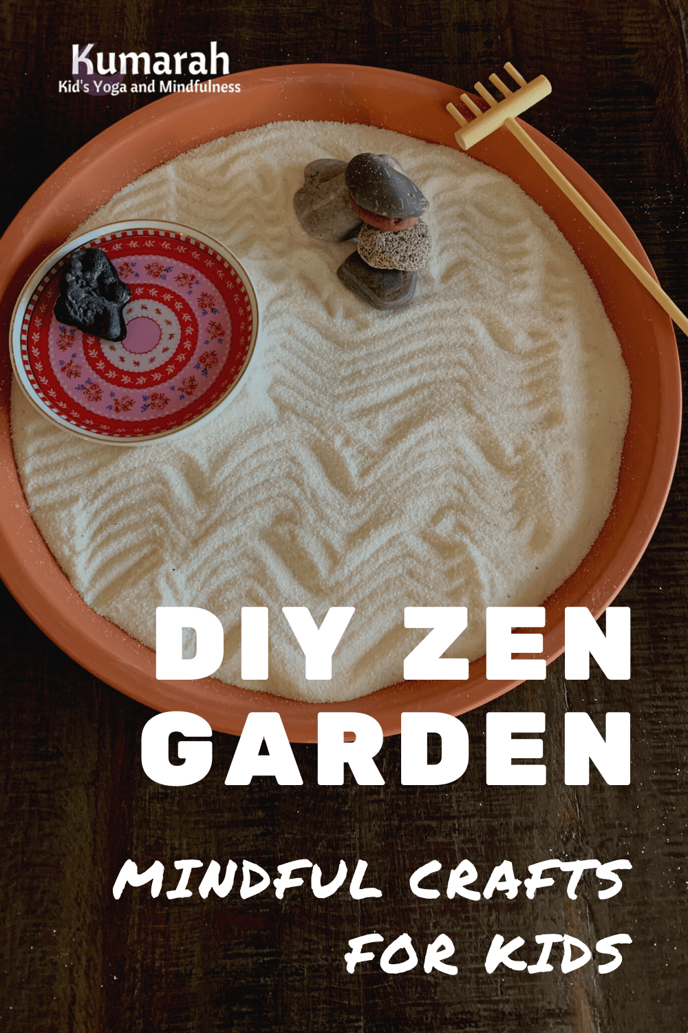DIY Mindful Zen Garden Craft for Kids Kumarah