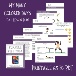 My Many Colored Days kids yoga lesson plan, full scripted lesson plan for kids yoga classes, storytelling yoga for kids