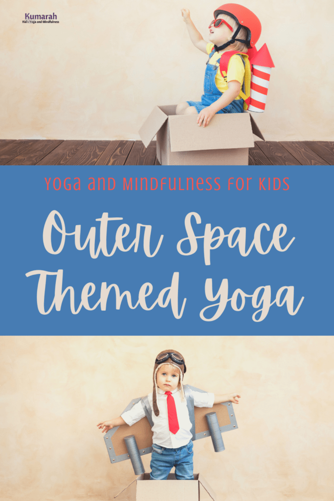 outer space themed yoga for kids, yoga poses for kids with a space theme