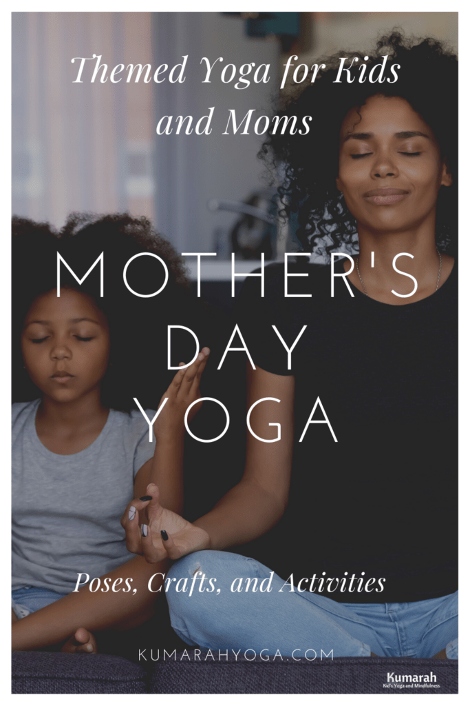 mother's day themed yoga for kids and moms