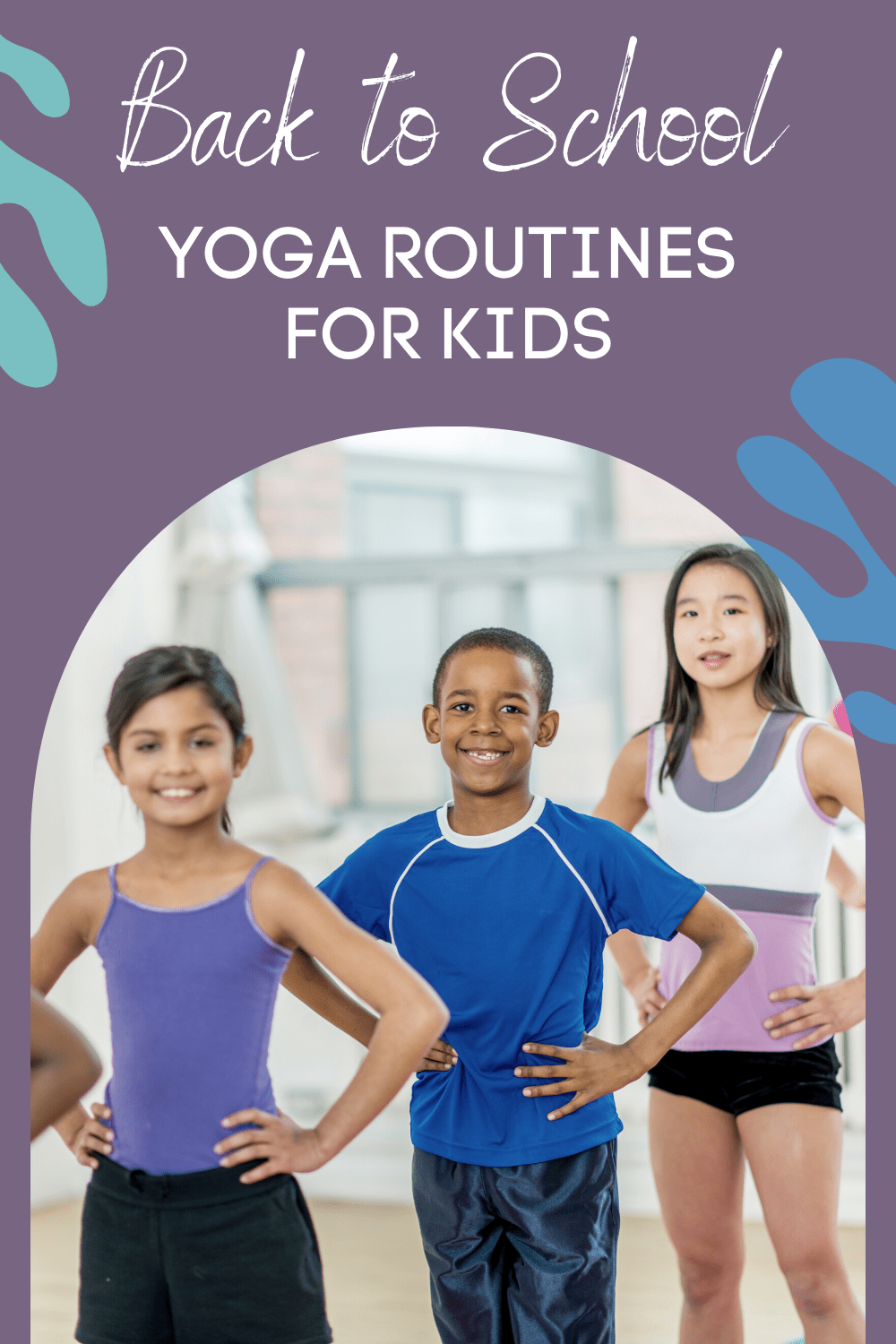 Back to School Yoga and Mindfulness Routines for Kids : Kumarah