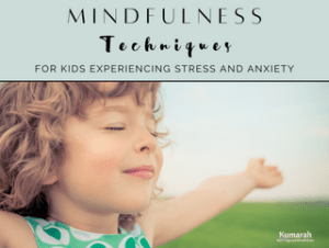 mindfulness techniques for kids experiencing stress and anxiety