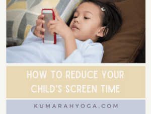 reduce your child's screen time