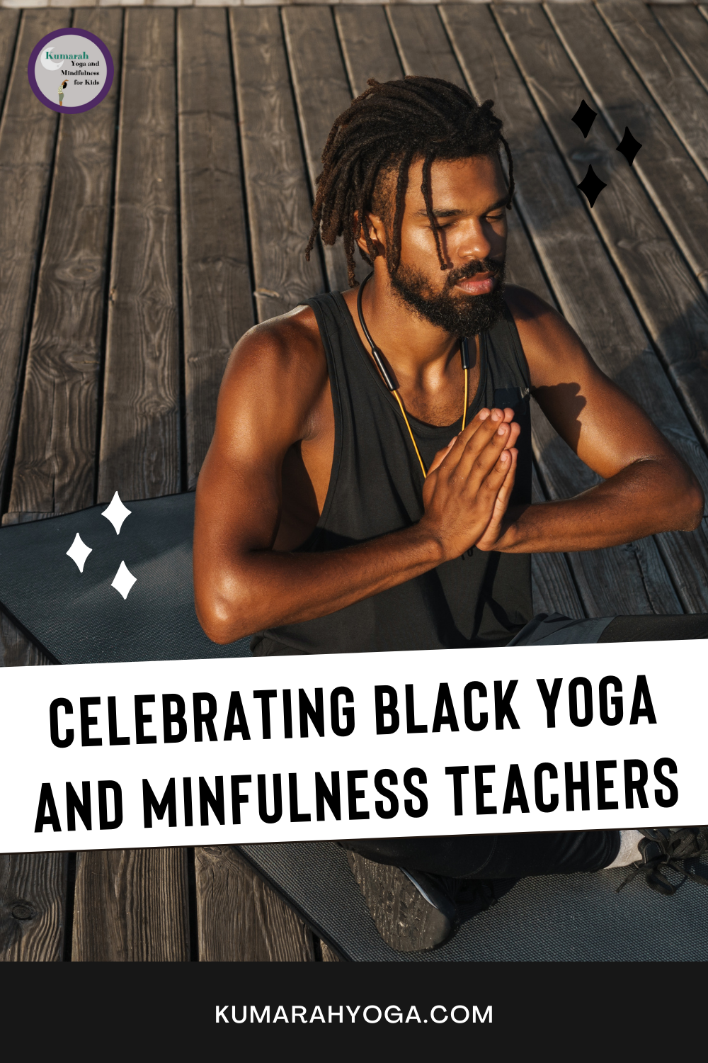 Celebrate Black Yoga And Mindfulness Teachers : Kumarah