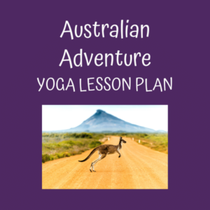 australian adventure kids yoga lesson plan
