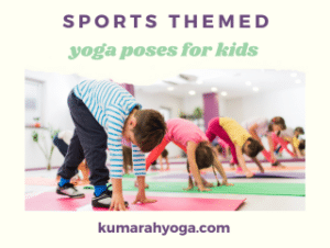 sports themed yoga poses for kids