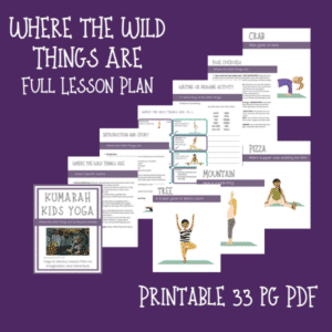 Where the Wild Things Are Lesson Plan for Kids, Kids Yoga Lesson Plan, Printable Yoga poses for Kids