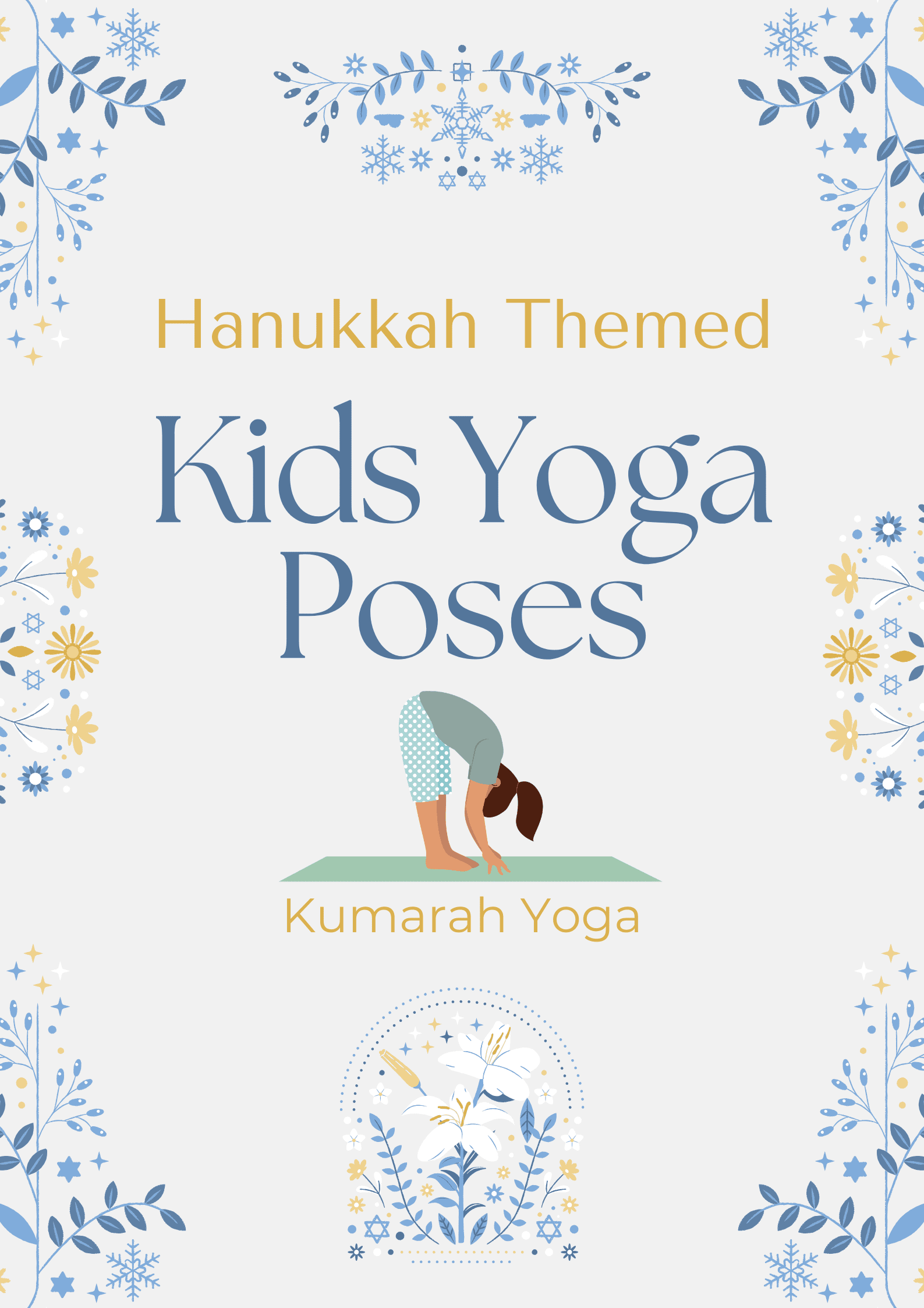 Hanukkah themed kids yoga poses