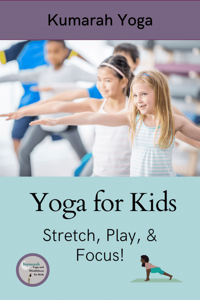 Yoga for Kids: Poses and Teaching Tips - Kumarah
