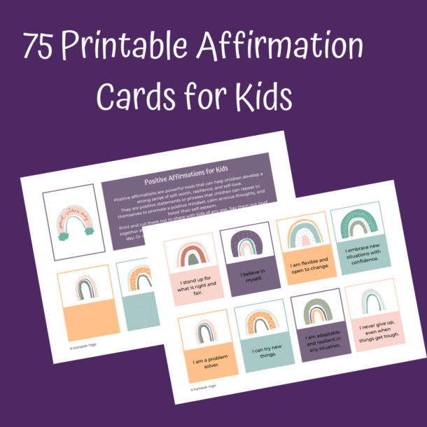 75 Printable Affirmation Cards for Kids : Kumarah