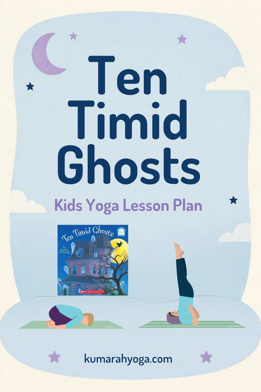 ten timid ghosts kids yoga lesson plan